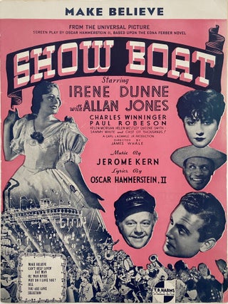 Item #1002 Make Believe; From the Universal Picture, Screen Play by Oscar Hammerstein II, Based...