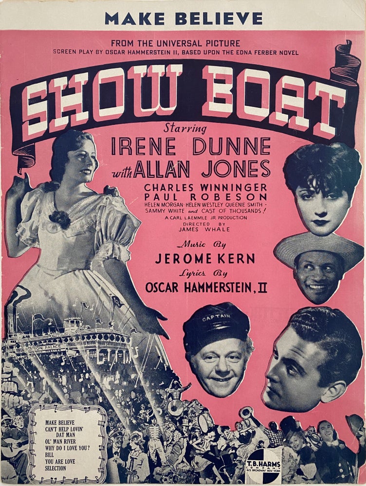 Item #1002 Make Believe; From the Universal Picture, Screen Play by Oscar Hammerstein II, Based Upon the Edna Ferber Novel, Show Boat. Oscar HAMMERSTEIN II.