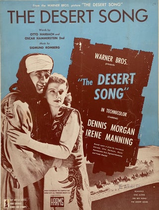 Item #1005 The Desert Song; From the Warner Bros. picture "The Desert Song" Otto HARBACH, Oscar...