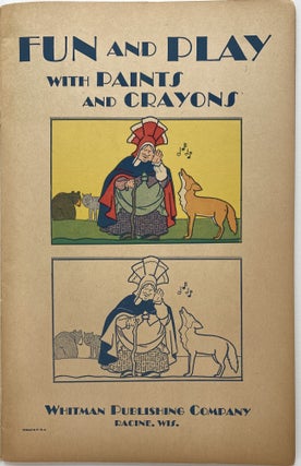 Fun and Play with Paints and Crayons; Cover title: Old Time Favorites to Paint and Crayon, 916