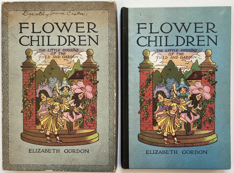 Item #1038 Flower Children, The Little Cousins of the Field and Garden. Elizabeth GORDON.