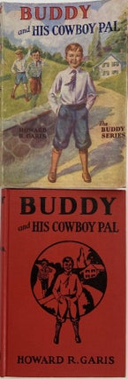 Item #1051 Buddy and His Cowboy Pal, or A Boy on A Ranch; Dust jacket title: Buddy and His...