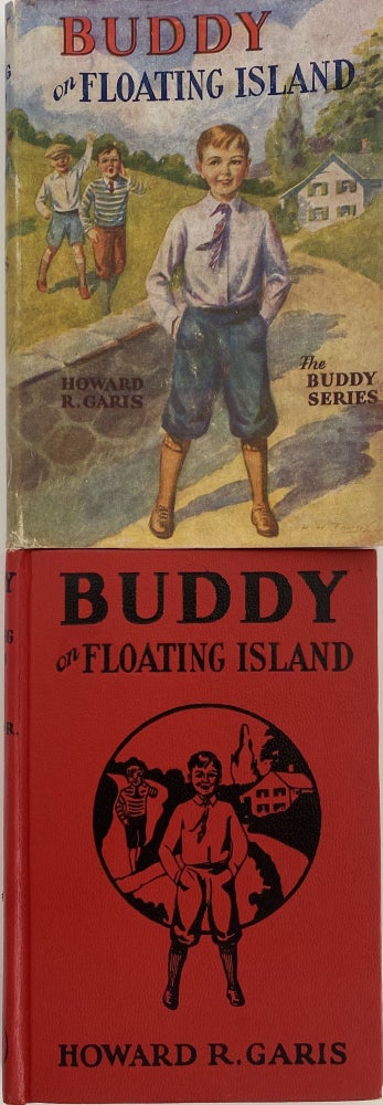 Item #1052 Buddy on Floating Island, or a Boy’s Wonderful Secret; Dust jacket title: Buddy on Floating Island. The Buddy Series. Howard R. GARIS.
