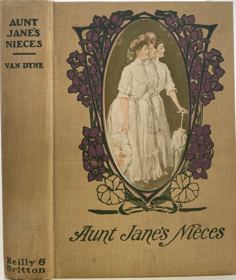 Item #1065 Aunt Jane’s Nieces. Edith VAN DYNE, Lyman Frank BAUM.