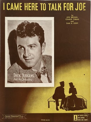 Item #1087 I Came Here To Talk For Joe. Lew BROWN, Charlie TOBIAS, Sam H. STEPT