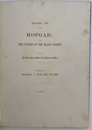 Hopgad or the Gnomes of the Black Forest, A Christmas Story for Young Folks