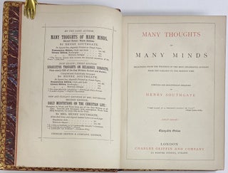 Many Thoughts of Many Minds. Selections from the Writings of the Most Celebrated Authors from the Earliest to the Present Time, First Series, Thirty-fifth Edition