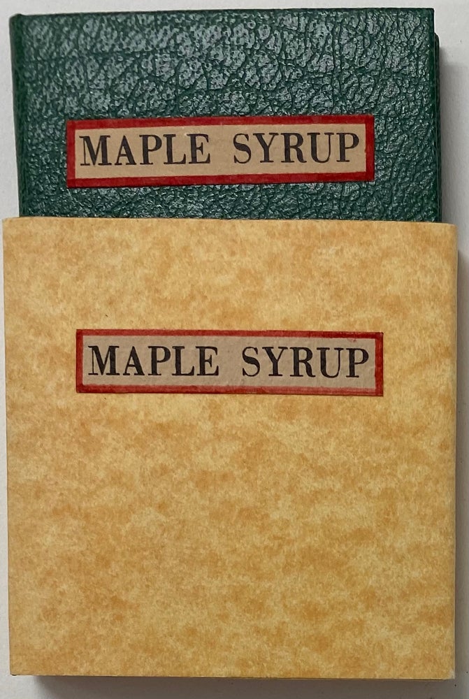 Item #1242 The History, Romance, Mythology, and Production of Maple Syrup. Robert L. MERRIAM.