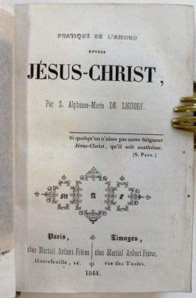 Pratique de l’Amour envers Jésus-Christ; English translation: The Practice of Love for Jesus Christ.