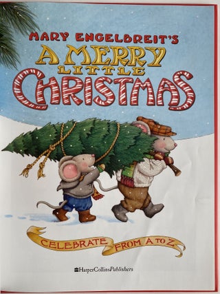 Mary Engelbreit's A Merry Little Christmas, Celebrate from A to Z.
