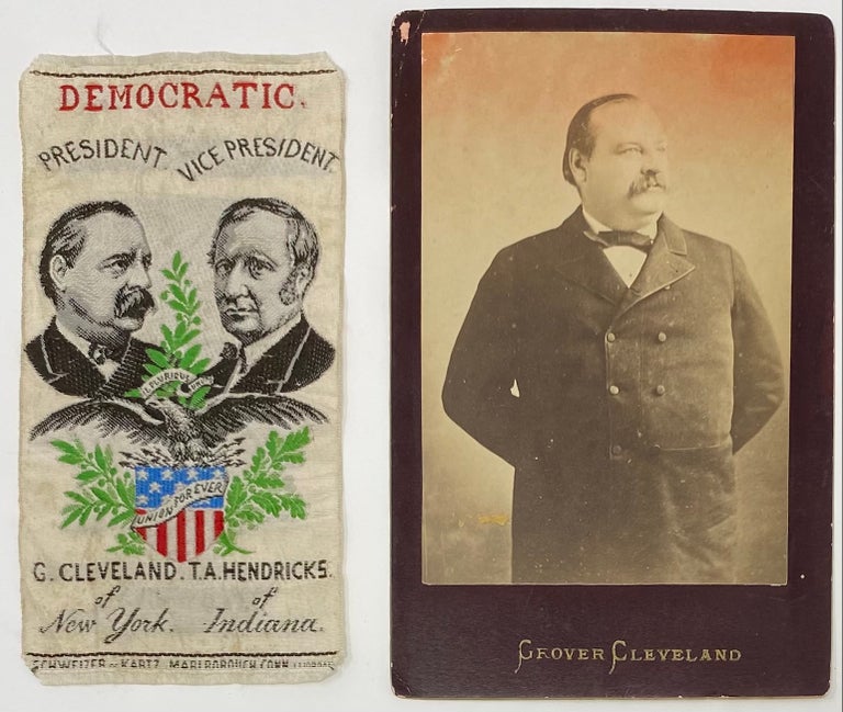 Item #1299 Presidential Campaign Ribbon: Democratic. President G. Cleveland of New York. Vice President. T.A. Hendricks of Indiana.