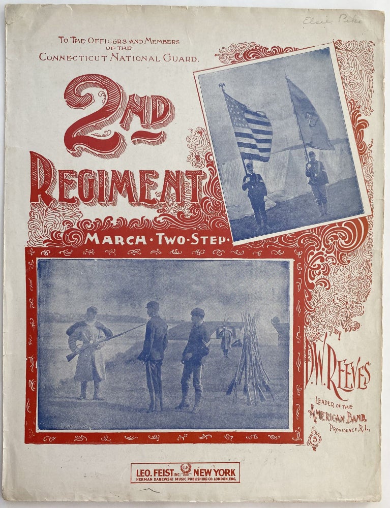 Item #1320 Second Regiment, Connecticut National Guard March; Cover title: To the Officers and Members of the Connecticut National Guard 2nd Regiment March—Two Step. D. W. REEVES, R. I., Providence, Leader of the American Band, David Wallace.