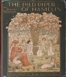 Item #134 The Pied Piper of Hamlin. Robert BROWNING