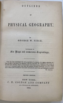 Outlines of Physical Geography, Illustrated by Six Maps and Numerous Engravings, Second Edition