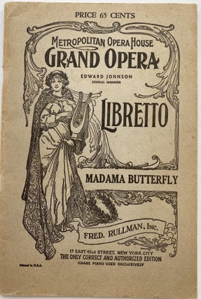 Item #1354 Madama Butterfly, Opera in Three Acts. Based on the book by John L. Long and the...