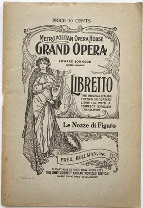 Item #1358 Le Nozze Di Figaro (The Marriage of Figaro), A Comic Opera in Four Acts; Metropolitan...