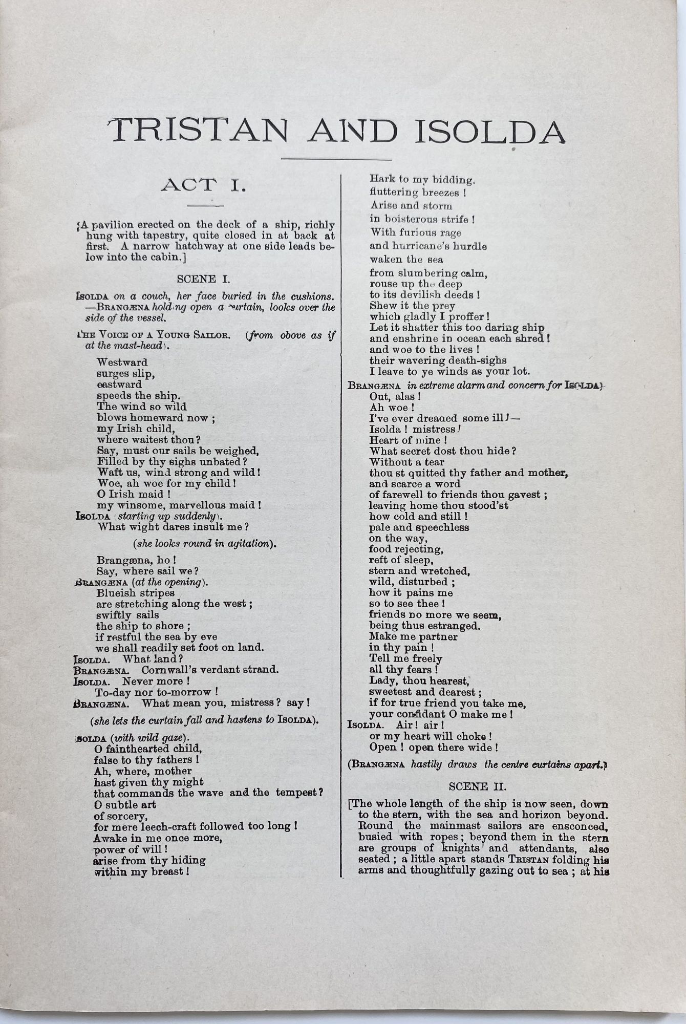 Tristan und Isolde Tristan and Isolde , Opera in Three Acts, Poem