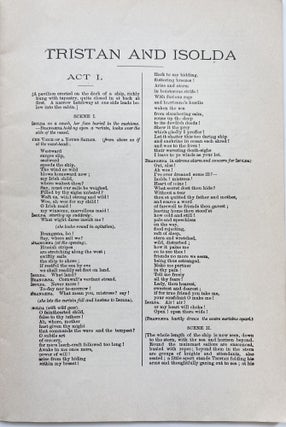 Tristan und Isolde ( (Tristan and Isolde), Opera in Three Acts, Poem written at Zurich, 1857. Score of Act 1 finished at Zurich, 1857. Score of Act II finished at Venice, March, 1859. Schore of Act III finished at Lucerne, August 3, 1859. First performance Munich, June 10, 1865, under von Bulow.; Metropolitan Opera House Grand Opera, Edward Johnson, General Manager. Libretto, The Original Italian French or German Libretto with a Correct English Translation. Tristan und Isolde. Fred. Rullman, Inc., 17 East 42nd Street, New York City. The Only Correct and Authorized Edition, Knabe Piano Used Exclusively.
