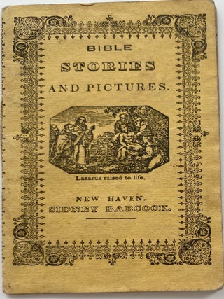 Item #1370 Bible Stories and Pictures from the Old and New Testaments; Bible Stories and...