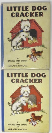 Item #1374 Little Dog Cracker. Rachel Taft DIXON, Marjorie HARTWELL