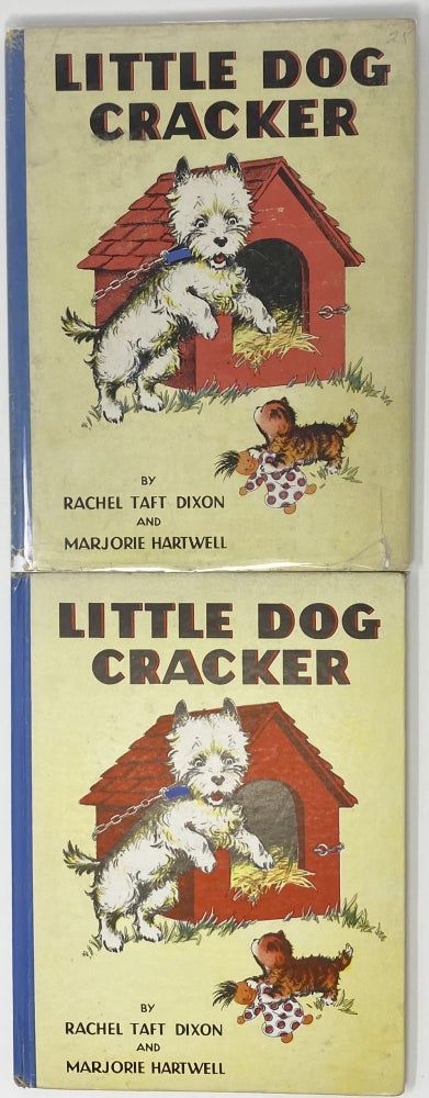 Item #1374 Little Dog Cracker. Rachel Taft DIXON, Marjorie HARTWELL.