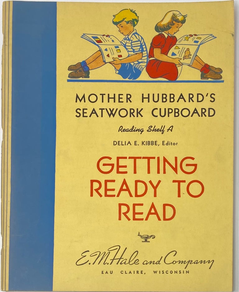 Item #1418 Getting Ready to Read, (Revised), Mother Hubbard’s Seatwork Cupboard, Reading Shelf A. Delia E. KIBBE, Margaret MADDEN, Imogene SALTER.