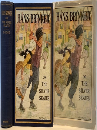 Item #142 Hans Brinker or, The Silver Skates. Mary Mapes DODGE