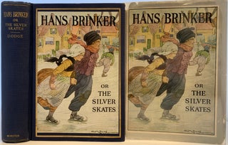 Item #142 Hans Brinker or, The Silver Skates. Mary Mapes DODGE