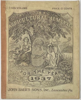 Item #1421 Agricultural Almanac for the Year of our Lord 1937, Being the first after Leap Year,...