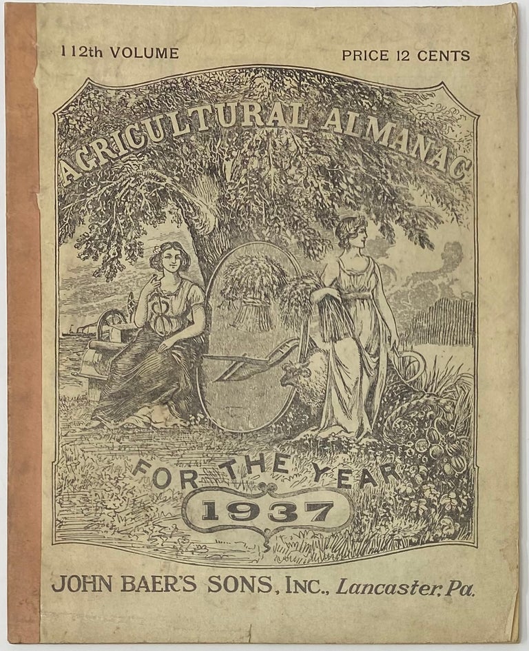 Item #1421 Agricultural Almanac for the Year of our Lord 1937, Being the first after Leap Year, and until the 4th of July the 160th of American Independence. Berlin Hart WRIGHT.
