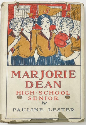 Item #1428 Marjorie Dean High-School Senior. Pauline LESTER, Josephine CHASE