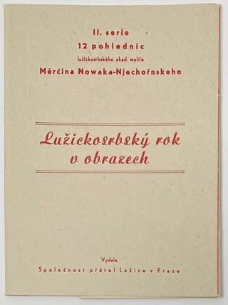 Lužickosrbský rok u obrazech / Lusatian-Serbian year in pictures; English translation: Lusatian-Serbian year in pictures, Friends of Lusatia Society
