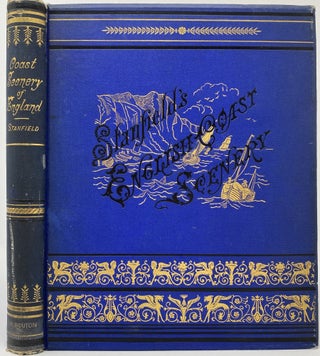 Item #1440 Stanfield’s Coast Scenery, a Series of Picturesque Views in the British Channel and...