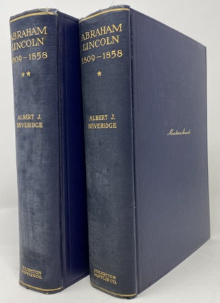 Item #1517 Abraham Lincoln, 1809-1858, Volumes I and II. Albert J. BEVERIDGE