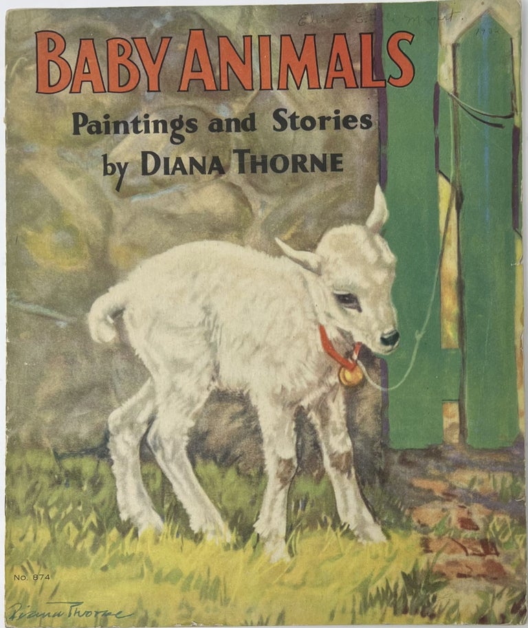Item #1521 Baby Animals, Paintings and Stories; No. 874. Diana THORNE.