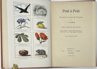 Petit à Petit, ou Premières Leçons de Français, Pour les enfants de cinq à dix ans, Trente et deuxième édition