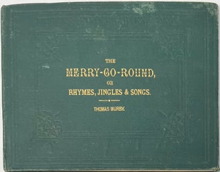 Item #1556 Murby’s Kindergarten Songs. The Merry-Go-Round: A Collection of Rhymes, Jingles,...