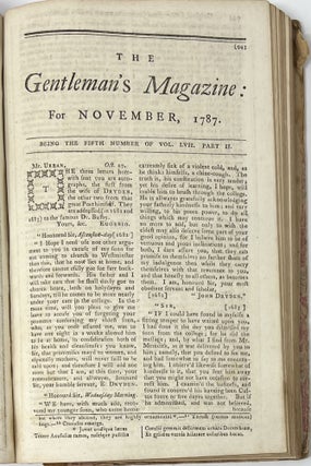 The Gentleman’s Magazine, and Historical Chronicle, Vol. LVII for the Year M.DCCLXXXVII, Part the Second, [July through December 1787]