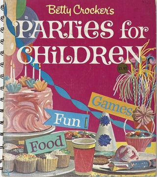 Item #1580 Betty Crocker's Parties for Children. Lois M. FREEMAN