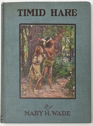 Item #1582 Timid Hare, The Little Captive. Mary H. WADE