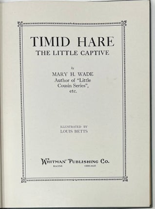 Timid Hare, The Little Captive