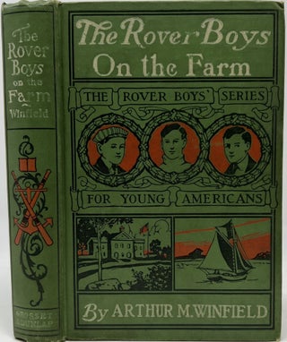 Item #1587 The Rover Boys on the Farm or the Last Days at Putnam Hall, Illustrated. Arthur M....