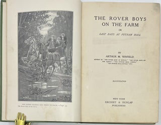 The Rover Boys on the Farm or the Last Days at Putnam Hall, Illustrated