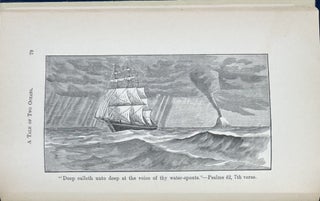 Tale of Two Oceans; A New Story by an Old Californian. An Account of a Voyage from Philadelphia to San Francisco, Around Cape Horn, Years 1849-50, calling at Rio de Janeiro, Brazil, and at Juan Fernandez, in the South Pacific