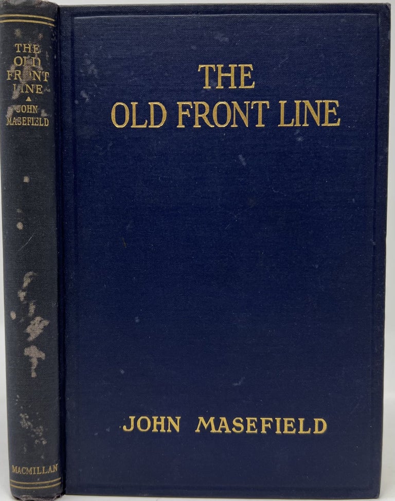 Item #1597 The Old Front Line. John MASEFIELD.