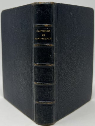 Item #1598 Cantiques de Saint-Suplice. Augmenté du Supplément de Saint-Roch