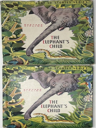 Item #1605 The Elephant's Child, Just So Stories Series. Rudyard KIPLING