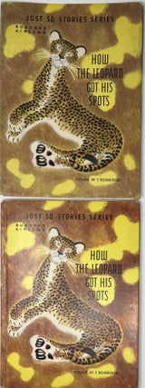 Item #1606 How the Leopard Got His Spots, Just So Stories Series. Rudyard KIPLING