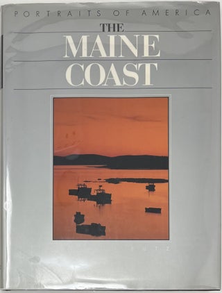 Item #1612 The Maine Coast, Portraits of America. George PUTZ