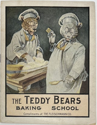 Item #1627 The Teddy Bears Baking School, Compliments of The Fleischmann Co. Seymour EATON